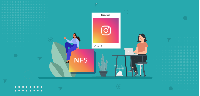 What Does NFS Mean on Instagram: A Complete Guide 2024