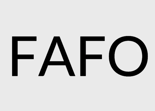 What Does FAFO Meaning In Slang Terms 2024