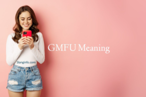 gmfu meaning text