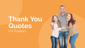 Thankful Parents Quotes